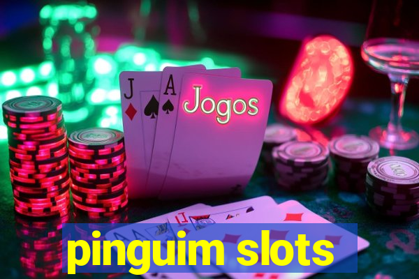 pinguim slots