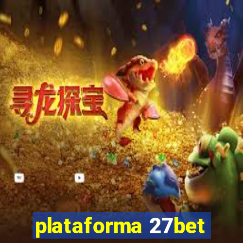 plataforma 27bet