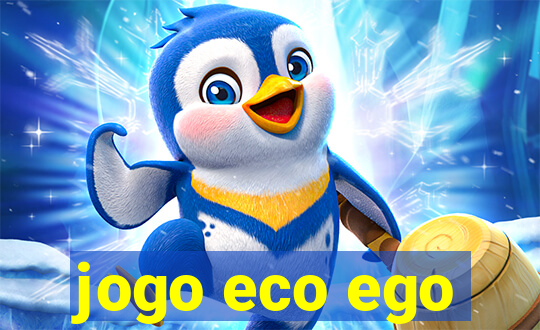 jogo eco ego