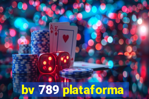 bv 789 plataforma