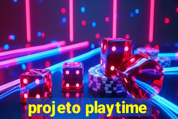 projeto playtime