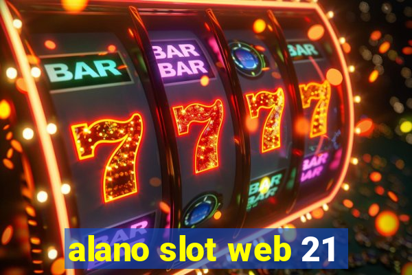 alano slot web 21