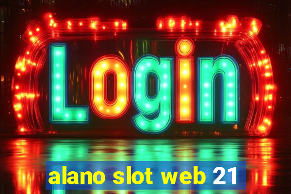 alano slot web 21