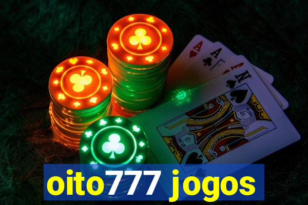 oito777 jogos