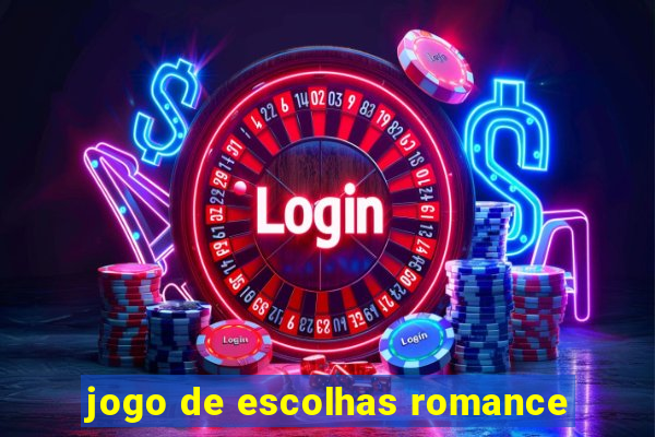 jogo de escolhas romance