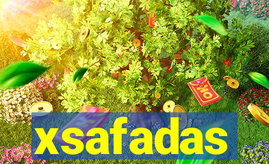 xsafadas