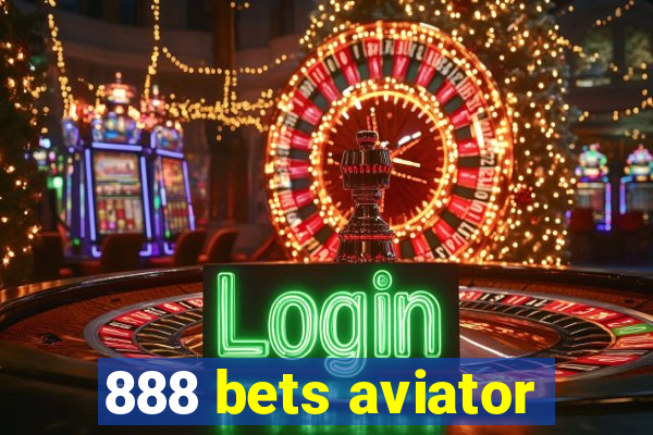 888 bets aviator