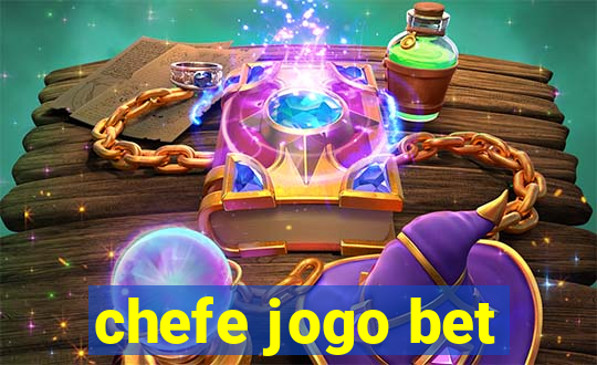 chefe jogo bet