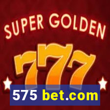 575 bet.com