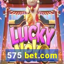 575 bet.com