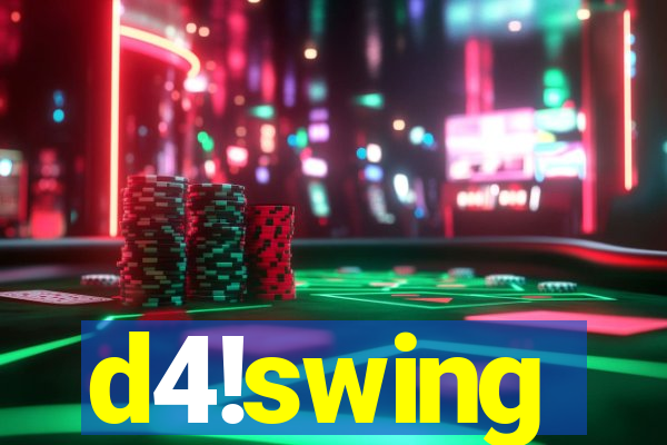 d4!swing