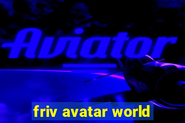 friv avatar world