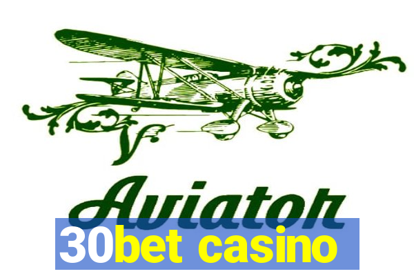 30bet casino