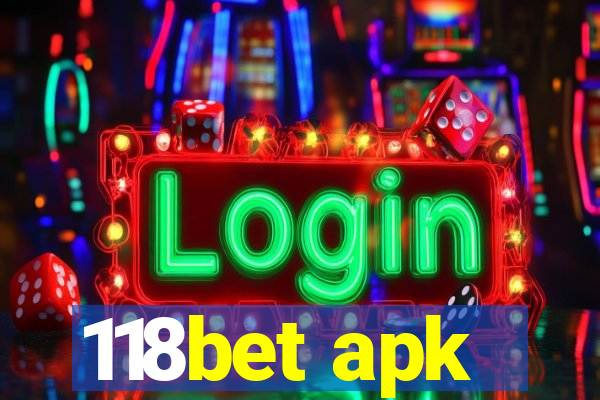 118bet apk