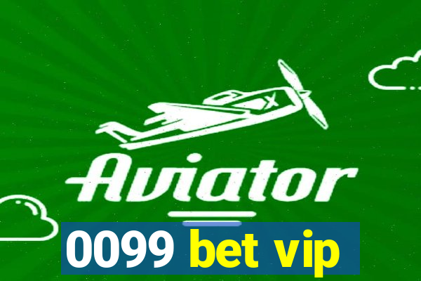 0099 bet vip