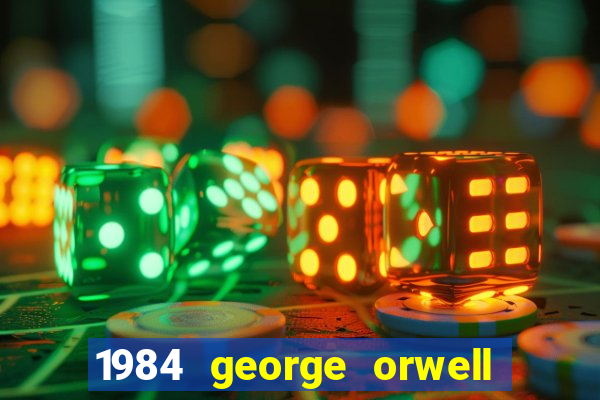 1984 george orwell pdf companhia das letras