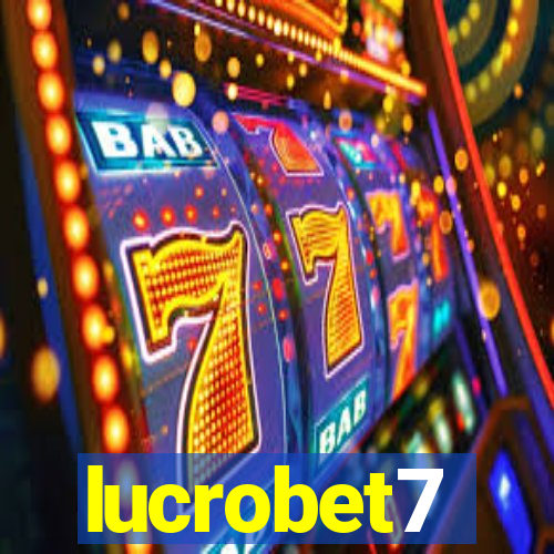 lucrobet7