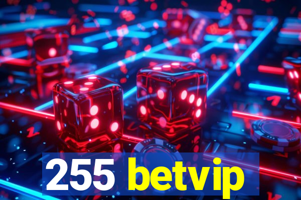 255 betvip