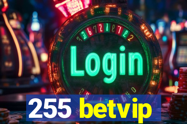 255 betvip