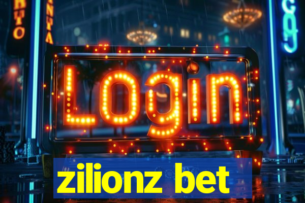 zilionz bet