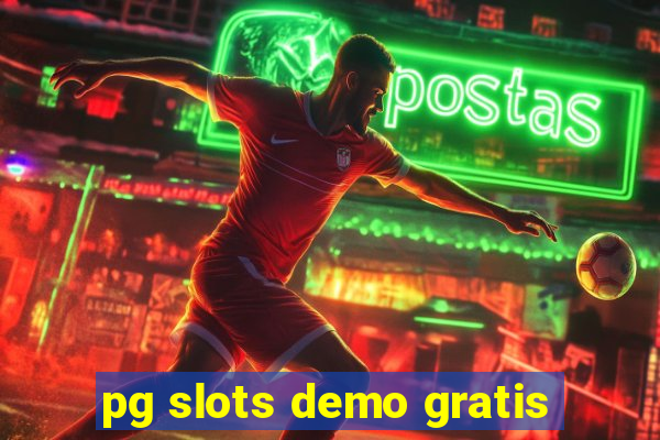 pg slots demo gratis