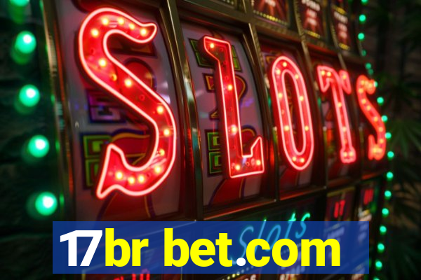 17br bet.com