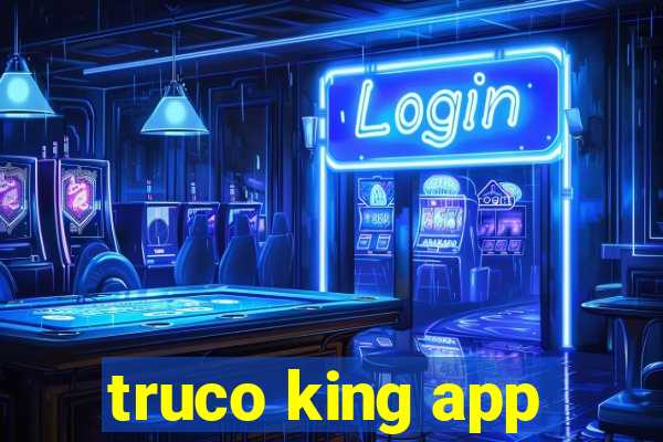 truco king app