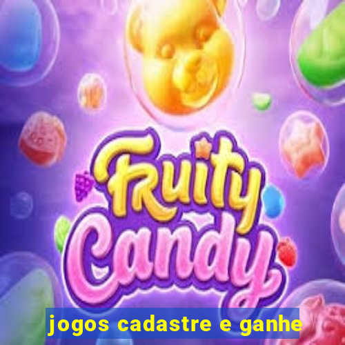 jogos cadastre e ganhe