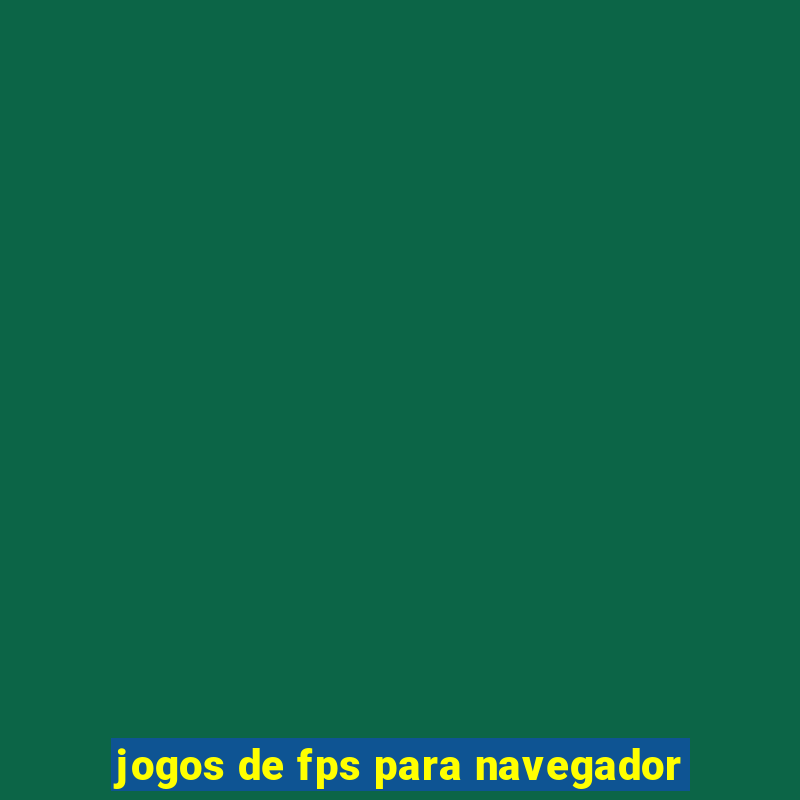 jogos de fps para navegador