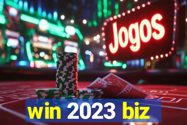 win 2023 biz