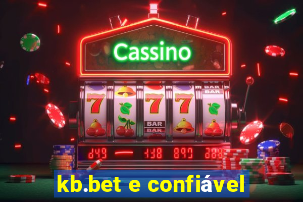 kb.bet e confiável