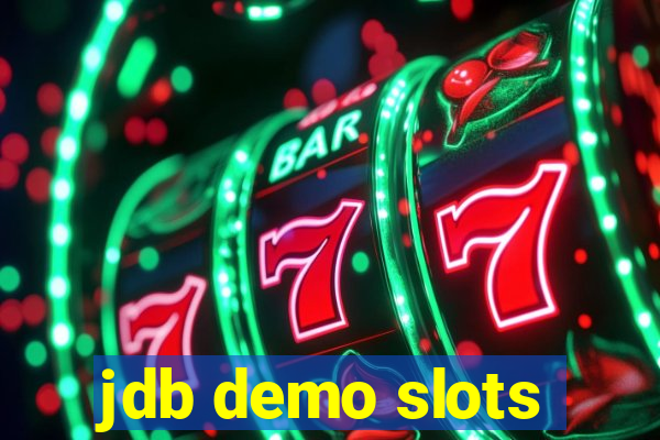 jdb demo slots