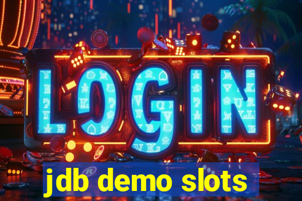 jdb demo slots