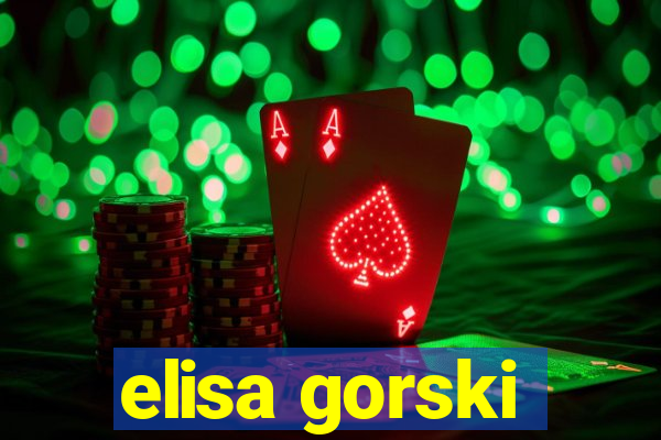 elisa gorski