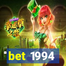 bet 1994