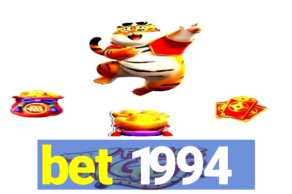 bet 1994