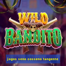 jogos seno cosseno tangente