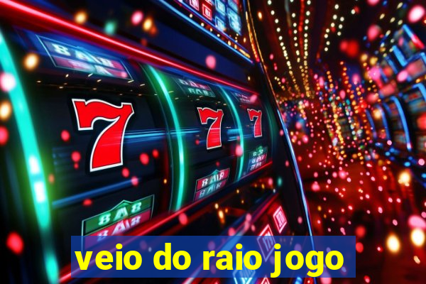 veio do raio jogo