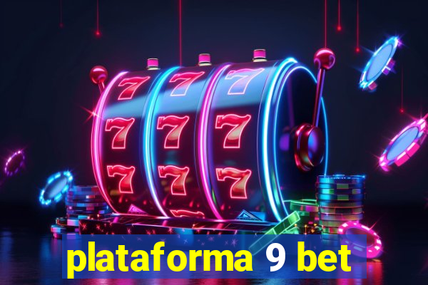 plataforma 9 bet