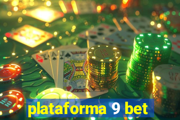 plataforma 9 bet