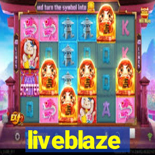 liveblaze