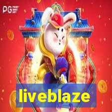 liveblaze