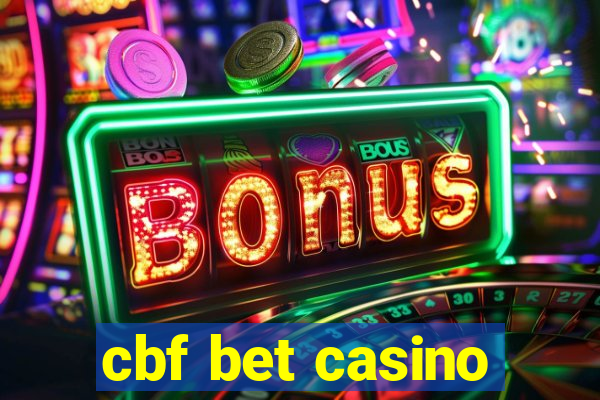 cbf bet casino