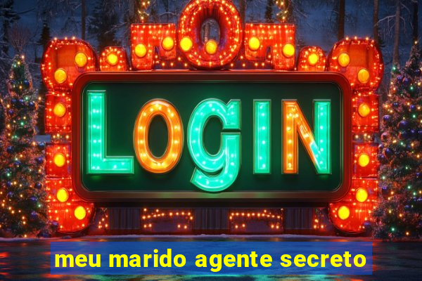 meu marido agente secreto