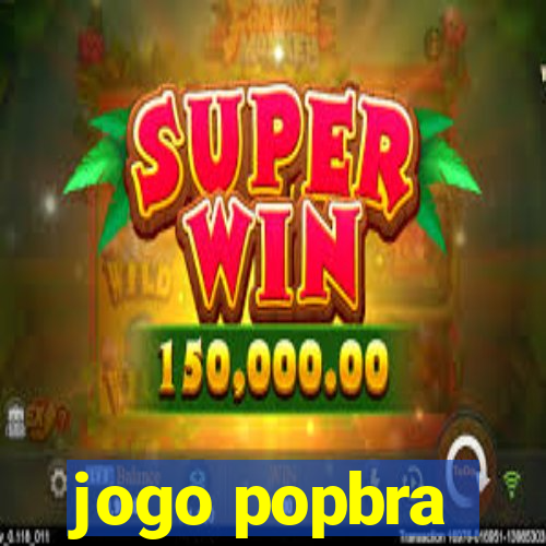 jogo popbra