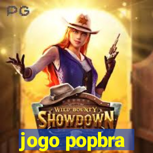 jogo popbra