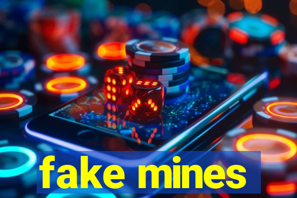 fake mines