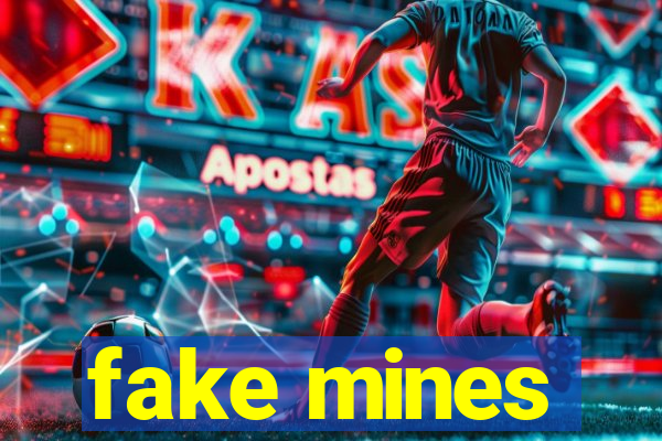 fake mines