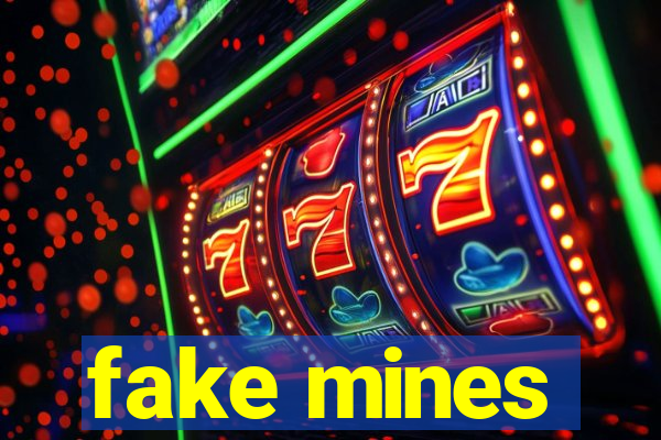 fake mines