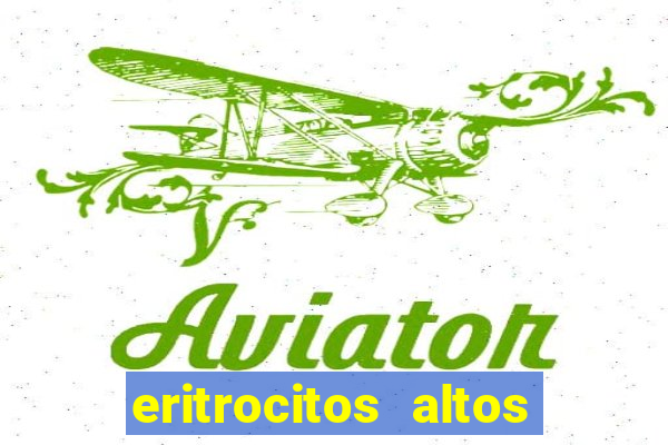 eritrocitos altos em gatos